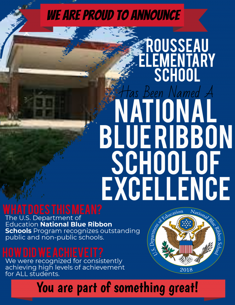 National Blue Ribbon School of Excellence Rousseau Elementary